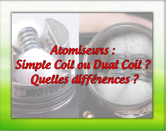 Simple Coil ou Dual Coil ?